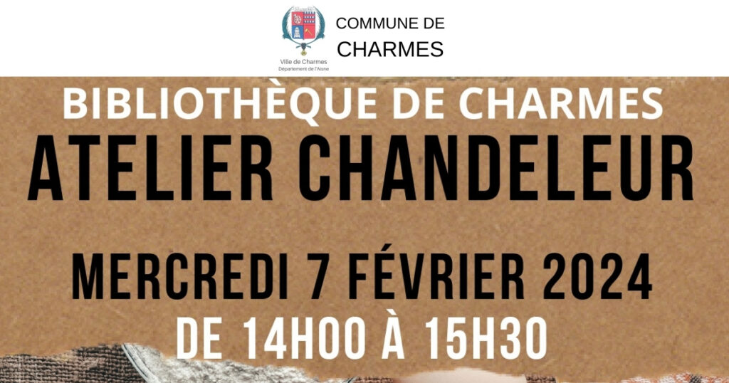 Atelier Chandeleur à la Bibliothèque de Charmes -FB- Commune Charmes Aisne