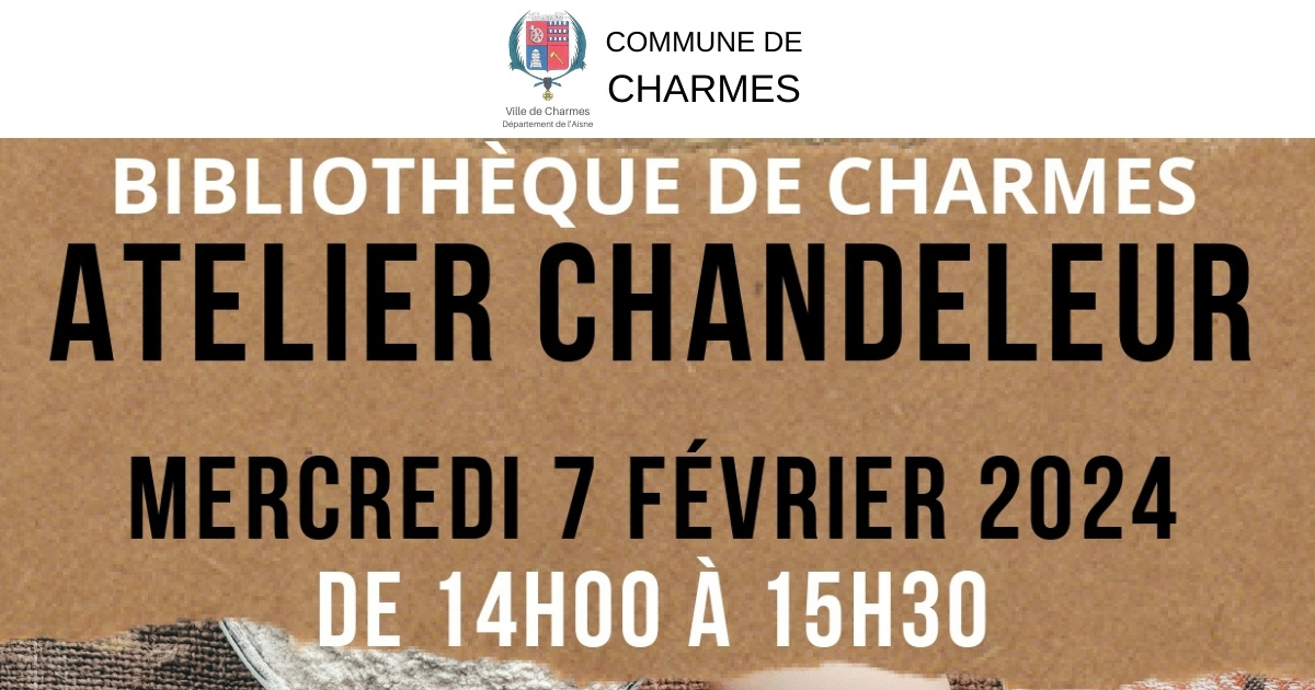Atelier Chandeleur à la Bibliothèque de Charmes -FB- Commune Charmes Aisne