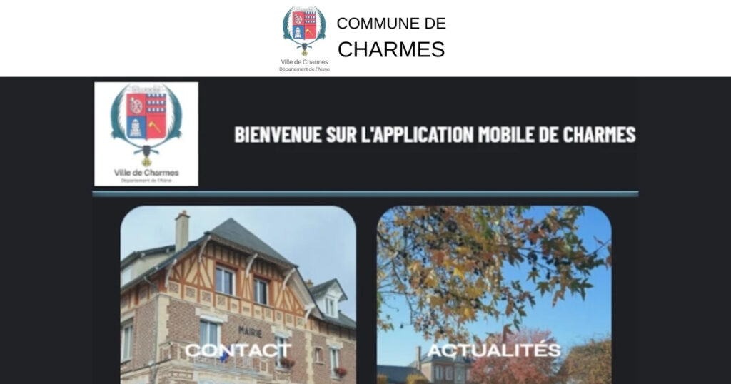 Découvrez l'Application Mobile de Charmes - Commune Charmes Aisne