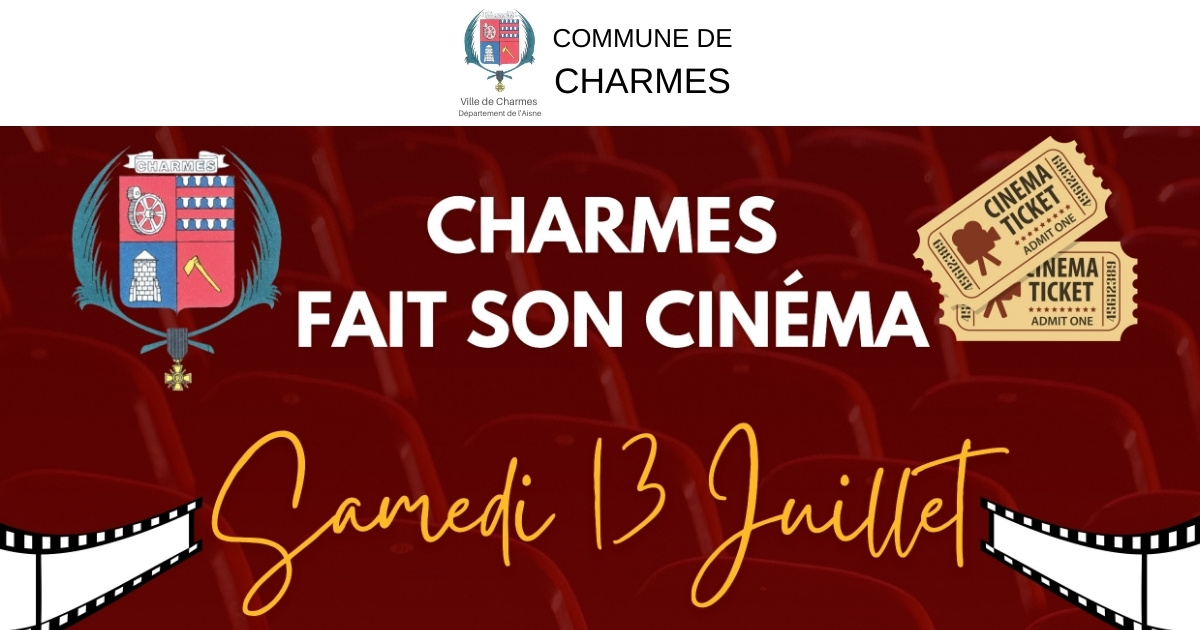 Charmes fait son cinéma 2024 - FB - Commune Charmes Aisne