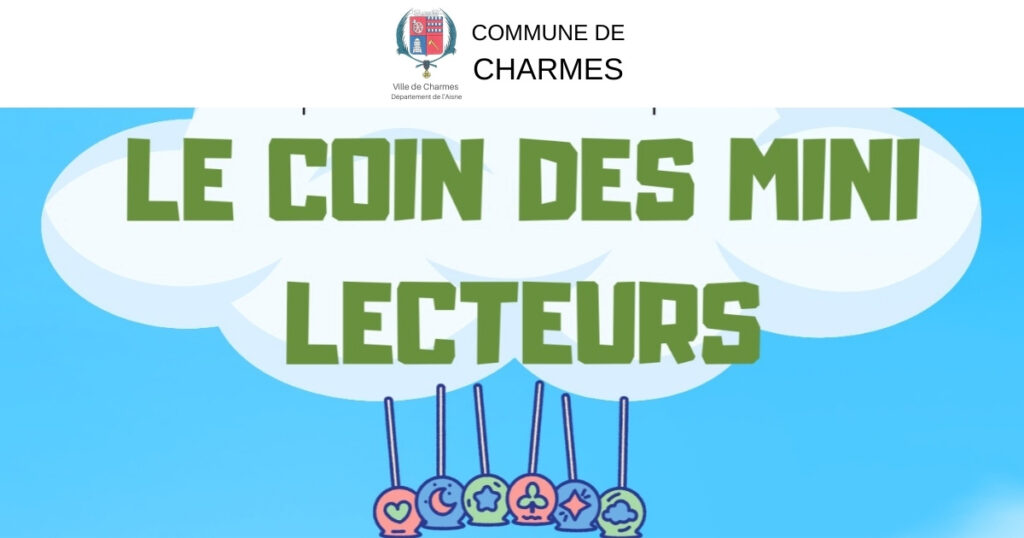 Reprise de l'atelier Mini Lecteurs - Commune Charmes Aisne