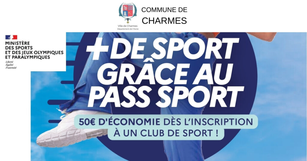 Lancement de la campagne Pass Sport 2024 -une- Commune Charmes Aisne