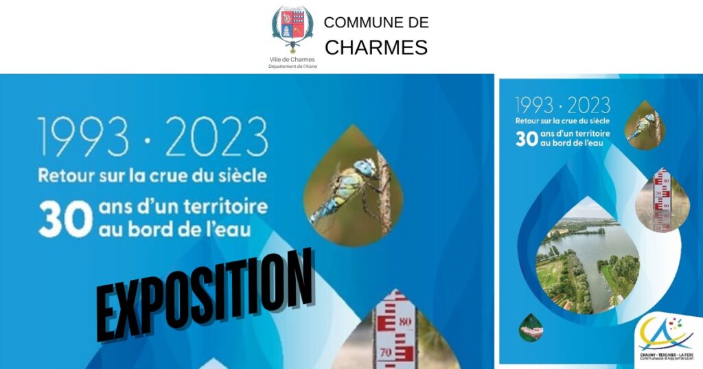 Exposition des 30 ans d'un territoire au bord de l'eau - Commune Charmes Aisne