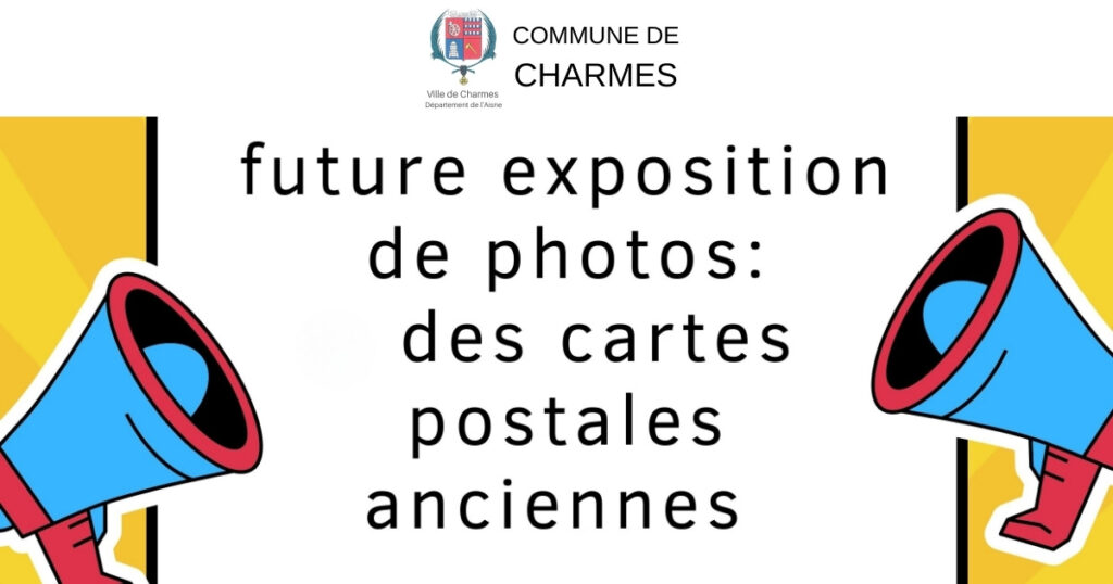 Appel à contribution pour une exposition de photos -fb- Commune Charmes Aisne