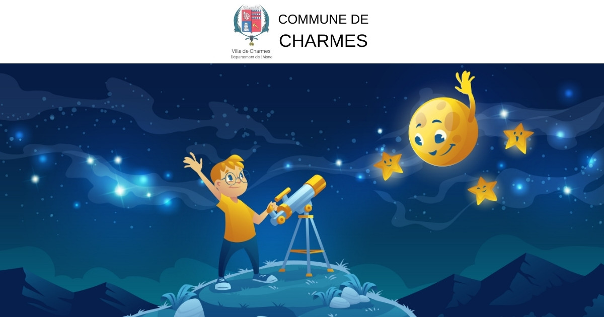 La nuit des étoiles 2025 - Commune Charmes Aisne