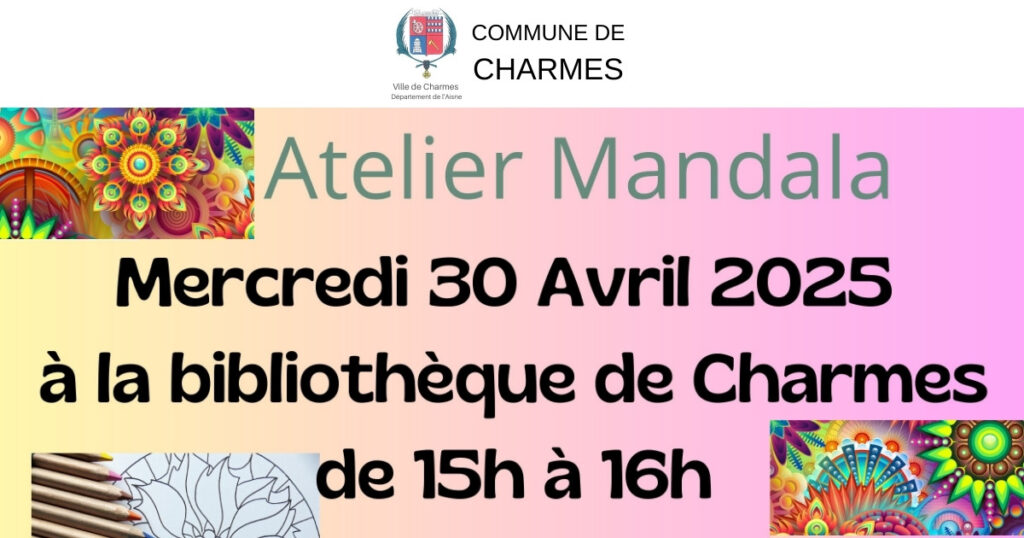 Atelier mandala -FB- Commune de Charmes Aisne