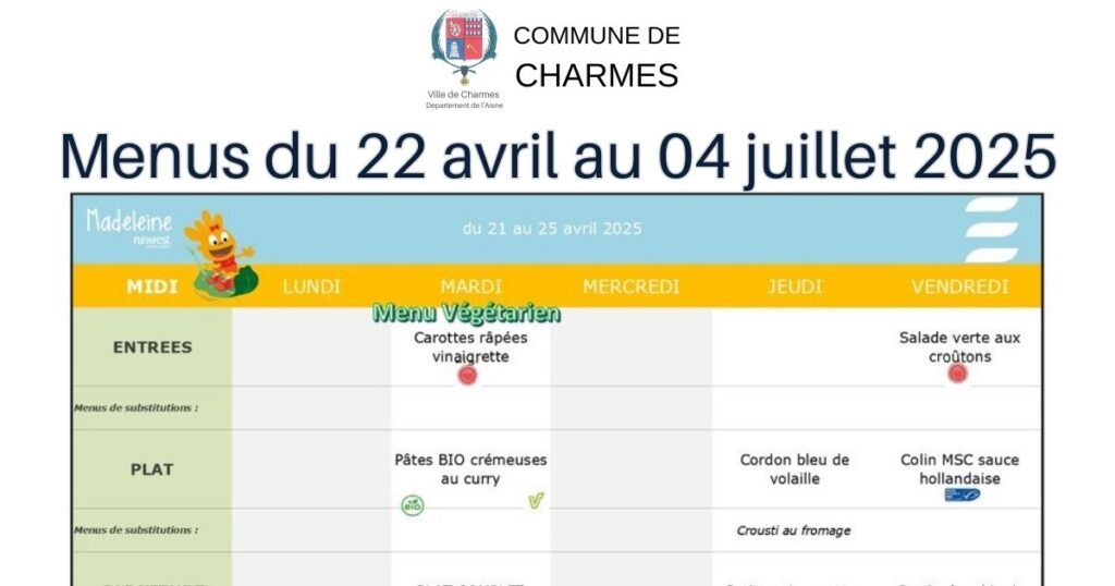Menus du 22 avril au 04 juillet 2025 - Commune Charmes Aisne