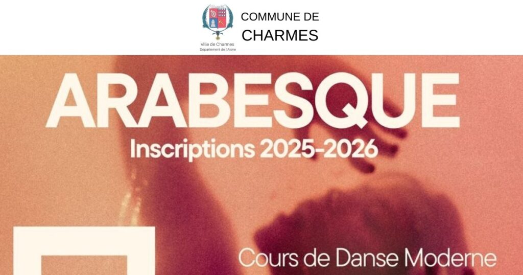 Inscriptions ARABESQUE 2025-2026 -Une- Commune Charmes Aisne