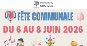 Fête communale de Charmes du 6 au 8 juin 2026 -Une- Commune Charmes Aisne