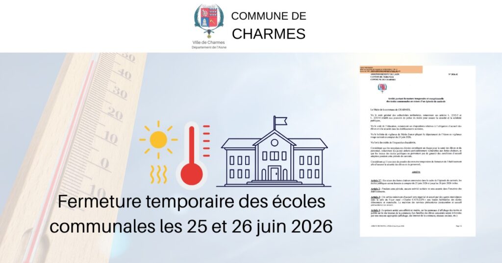 Fermeture des écoles de Charmes les 25 et 26 juin -Une- Commune Charmes Aisne