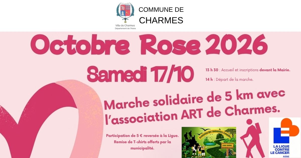 Octobre Rose à Charmes - Marche solidaire le 17 octobre 2026 -Une- Commune Charmes Aisne