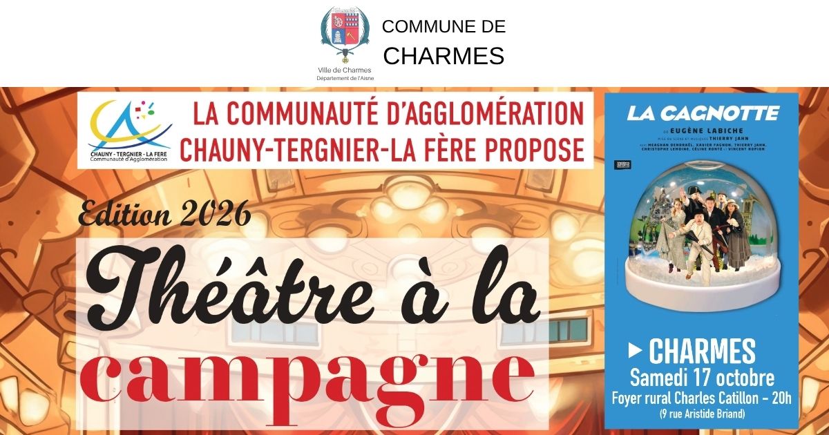 Théâtre à la campagne - rendez-vous à charmes -Une- Commune Charmes Aisne