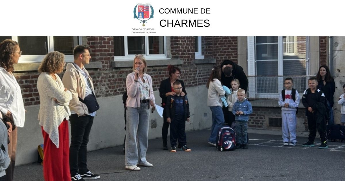 Une rentrée scolaire sous le signe de l’accueil et de la nouveauté -Une- Commune Charmes Aisne