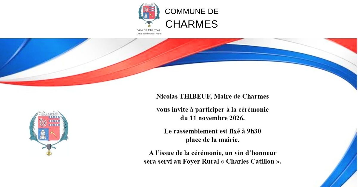 Cérémonie du 11 novembre 2026 à Charmes -Une- Commune Charmes Aisne